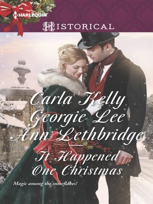 cover image of It Happened One Christmas: Christmas Eve Proposal\The Viscount's Christmas Kiss\Wallflower, Widow...Wife!
